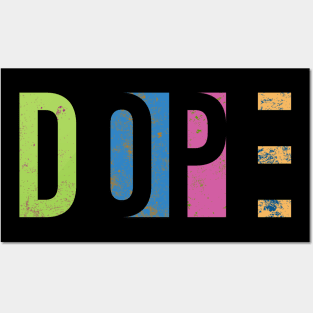 Dope Posters and Art